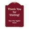Signmission Designer Series-Thank You For Visiting See You Again Soon Heavy-Gauge Alum, 24" x 18", BU-1824-9879 A-DES-BU-1824-9879 - alternate 1